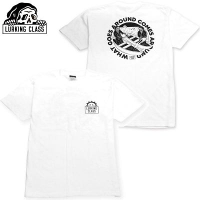 ラーキングクラス LURKING CLASS COMES AROUND TEE(WHITE)