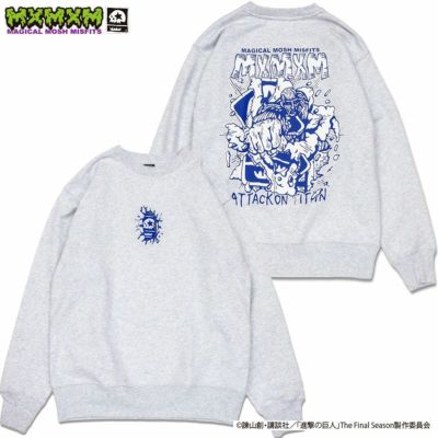 マジカルモッシュミスフィッツ MAGICAL MOSH MISFITS ”MAGICAL MOSH TITAN” SWEAT(GRAY)
